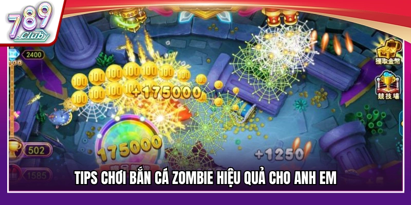 Mẹo săn Zombie bách phát bách trúng